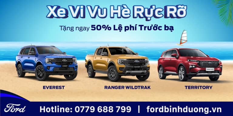Tặng 50% lệ phí trước bạ cho các dòng xe Ford Everest, Territory và Ranger Wildtrak thế hệ mới
