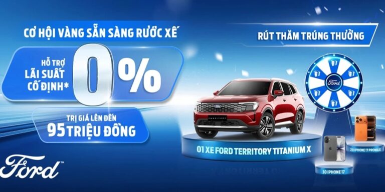 Tháng 05/2026: Mua xe Ford nhận ưu đãi “KHỦNG”, tiết kiệm đến 95 triệu!